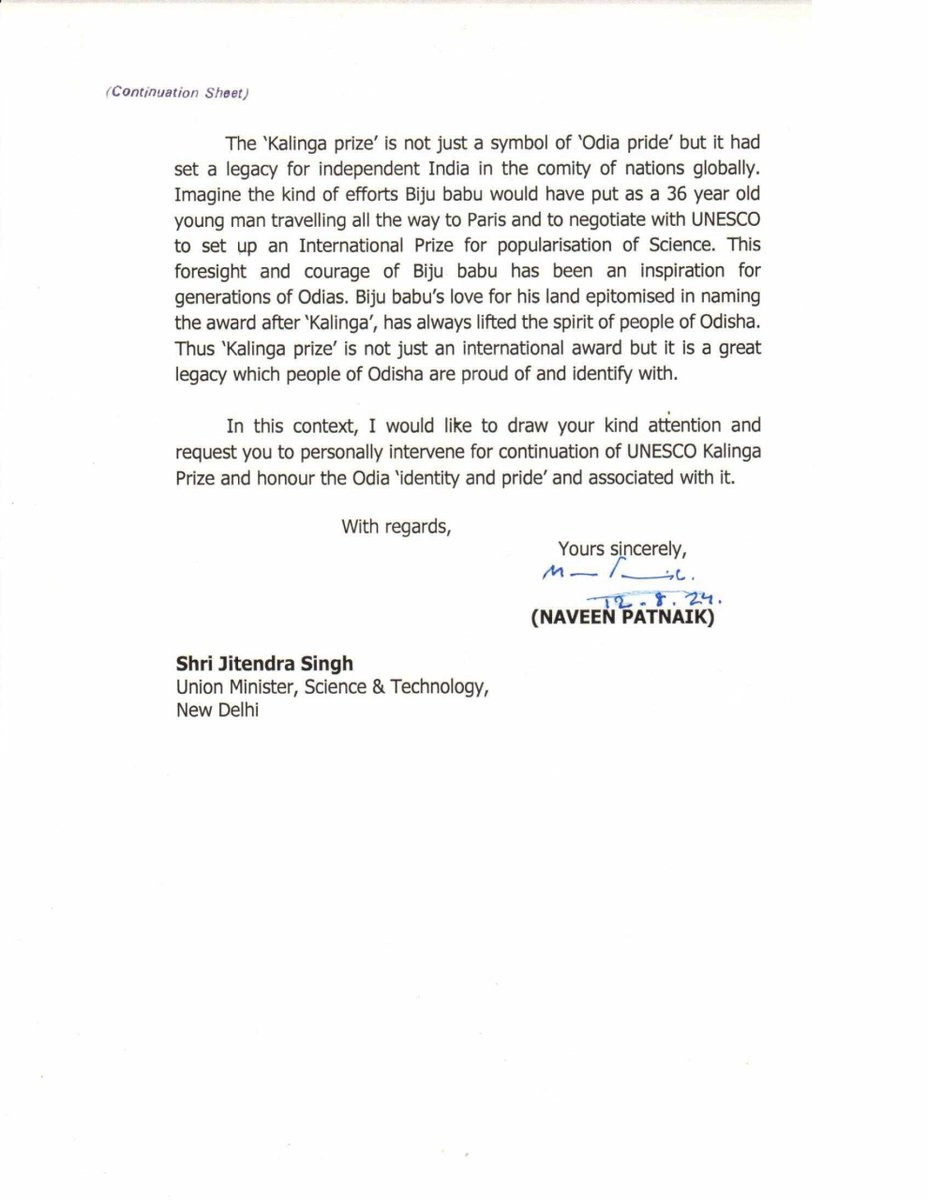 Naveen_Odisha's tweet photo. Dear Union MoS Shri @DrJitendraSingh ji. Request you to personally intervene for continuation of @UNESCO  Kalinga Prize and honour Odia identity and pride associated with it. #KalingaPrize is not just a symbol of #OdiaPride, it had set a legacy for Independent India in the comity of nations globally. 

#KalingaPrize was possible with generous contribution of £1,000 to UNESCO from Kalinga Foundation, in which Biju Babu was founder President. After successful completion of 50 years of UNESCO Kalinga Prize, it was decided in 2002, when Late Shri Atal Bihari Vajpayee was the Prime Minister, that the GoI, Govt of Odisha and Kalinga Foundation Trust would share the expenses of the prize. Pained to learn that Ministry of Science and Technology has decided to stop supporting the prize. 

Biju Babu had made huge effort to travel all the way to Paris to negotiate with UNESCO to set up an international prize for popularisation of science. This foresight and courage of Biju Patnaik has been inspiration for generations of Odias. Biju Babu’s love for this land epitomised in naming the award after ‘Kalinga’, which has always lifted the spirit of people of Odisha. Kalinga Prize is not just an award, but it is a great legacy which people of #Odisha are proud of and identify with.