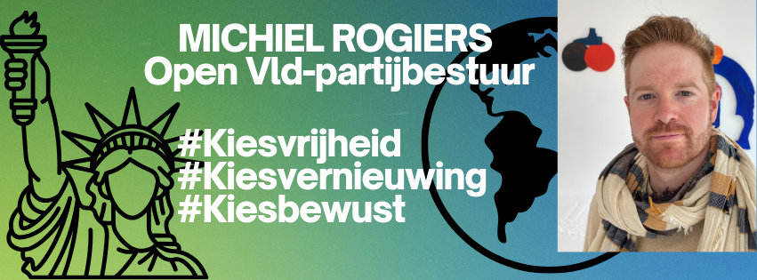 Oproep aan de Open Vld-leden om mij een stem te geven voor het partijbestuur: bestuursverkiezingen.openvld.be/michiel_rogiers  <a href="/openvld/">Open Vld</a> <a href="/hetLVV/">Liberaal Vlaams Verbond</a> <a href="/VVerbeecke/">Vincent Verbeecke</a> <a href="/LawrenceVanhove/">Lawrence Vanhove 🗽</a> <a href="/DeBousserM/">Maarten De Bousser</a> <a href="/ThibaultViaene/">Thibault Viaene</a> 
#openvld #vrijheid #vernieuwing #bewust