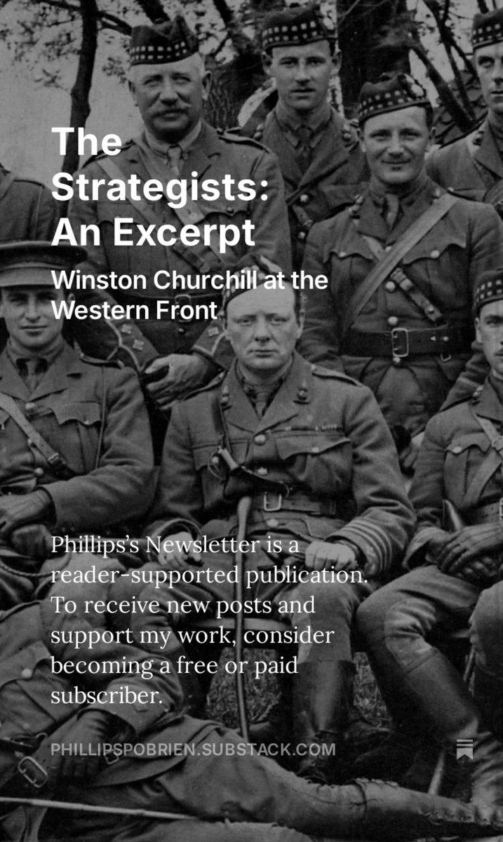 PhillipsPOBrien's tweet photo. Hello All, publication day for The Strategists is only 3 days away in the UK and two weeks away in the U.K. To let you see a little of the book, the publishers have allowed me to release a 3000 word extract, which is on Winston Churchill’s time on the Western Front in 1916. https://t.co/xB12F6plPL