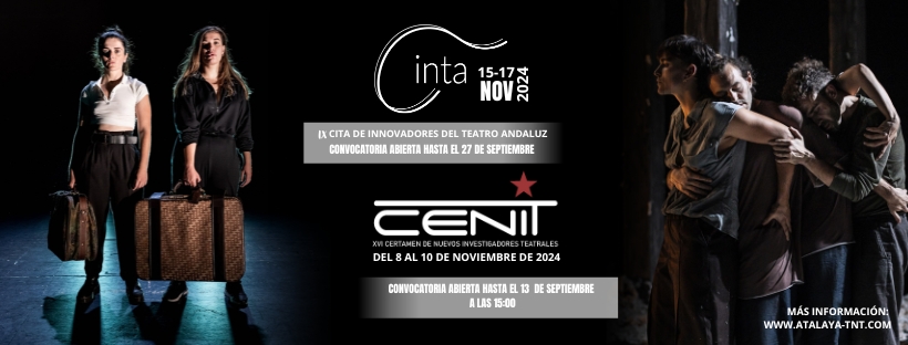 Las convocatorias para la CINTA  (Cita de Innovadores del Teatro Andaluz) y el CENIT (Certamen de Nuevos Investigadores Teatrales) continúan abiertas.

📄 Más información y bases: atalaya-tnt.com/prog.../certam…

¡Esperamos tu propuesta!