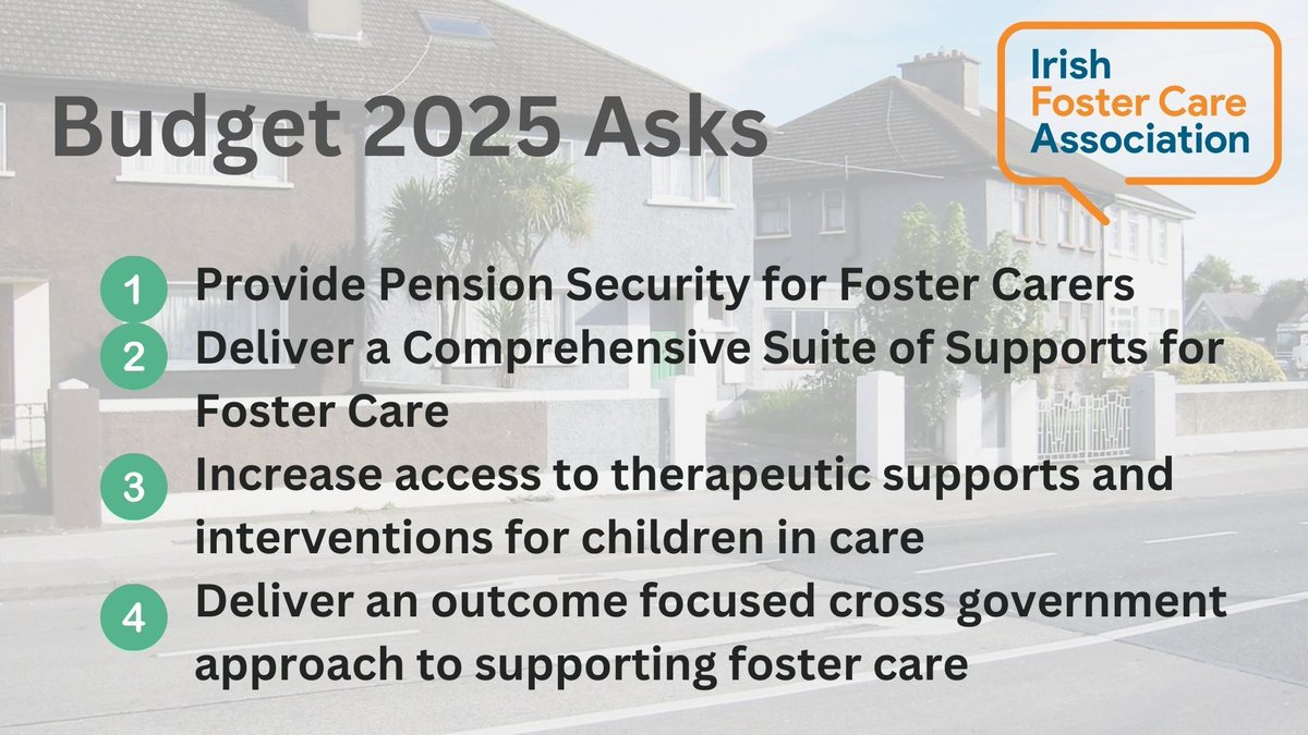 This #budget25 We are asking the Govt to make a difference in the lives of foster children and their families. No foster family should be without the resources required to adequately respond to the needs of the child in their care #timetodeliver