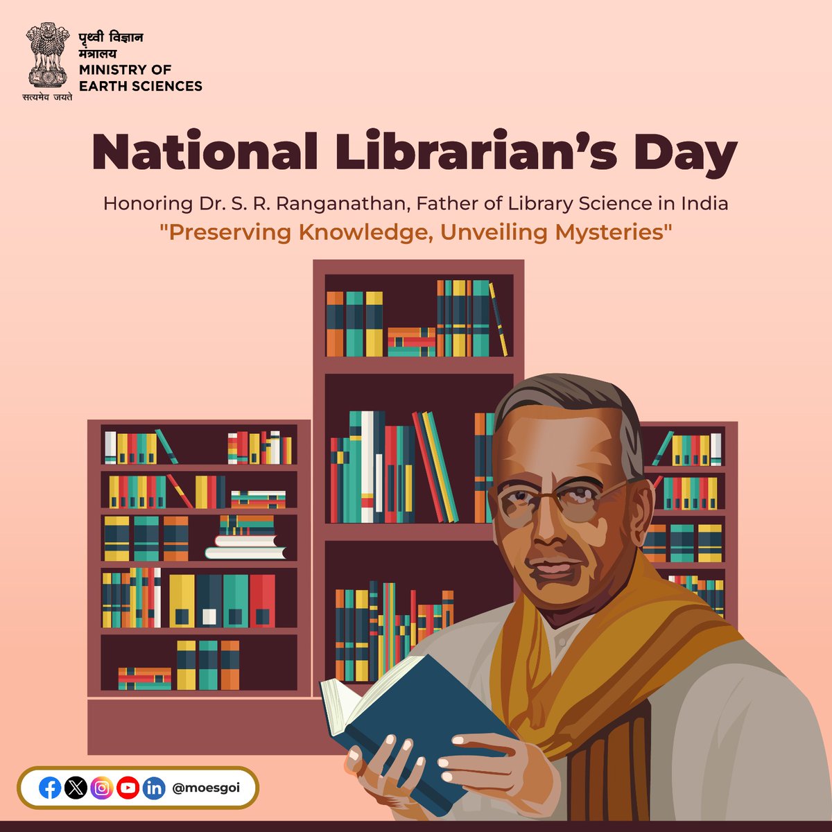 moesgoi's tweet photo. On this National Librarian's Day, we pay tribute to Dr. S. R. Ranganathan, the Father of Library Science in India. His pioneering contributions continue to inspire us to preserve and share the vast knowledge of our world. 🌍 

#NationalLibrariansDay #KnowledgeKeeper #MoES #OceanOfWisdom

@narendramodi  @PMOIndia @OfficeofDrJS @DrJitendraSingh @ravi_moes @PIB_India @Mib_India @PIBEarthScience @ESSO_INCOIS @MoesNiot  @Indiametdept @ncs_earthquake @CentreCoastal @esso_ncess @iitmpune @cmlre_kochi  @ncaor_goa @ncmrwfmoes