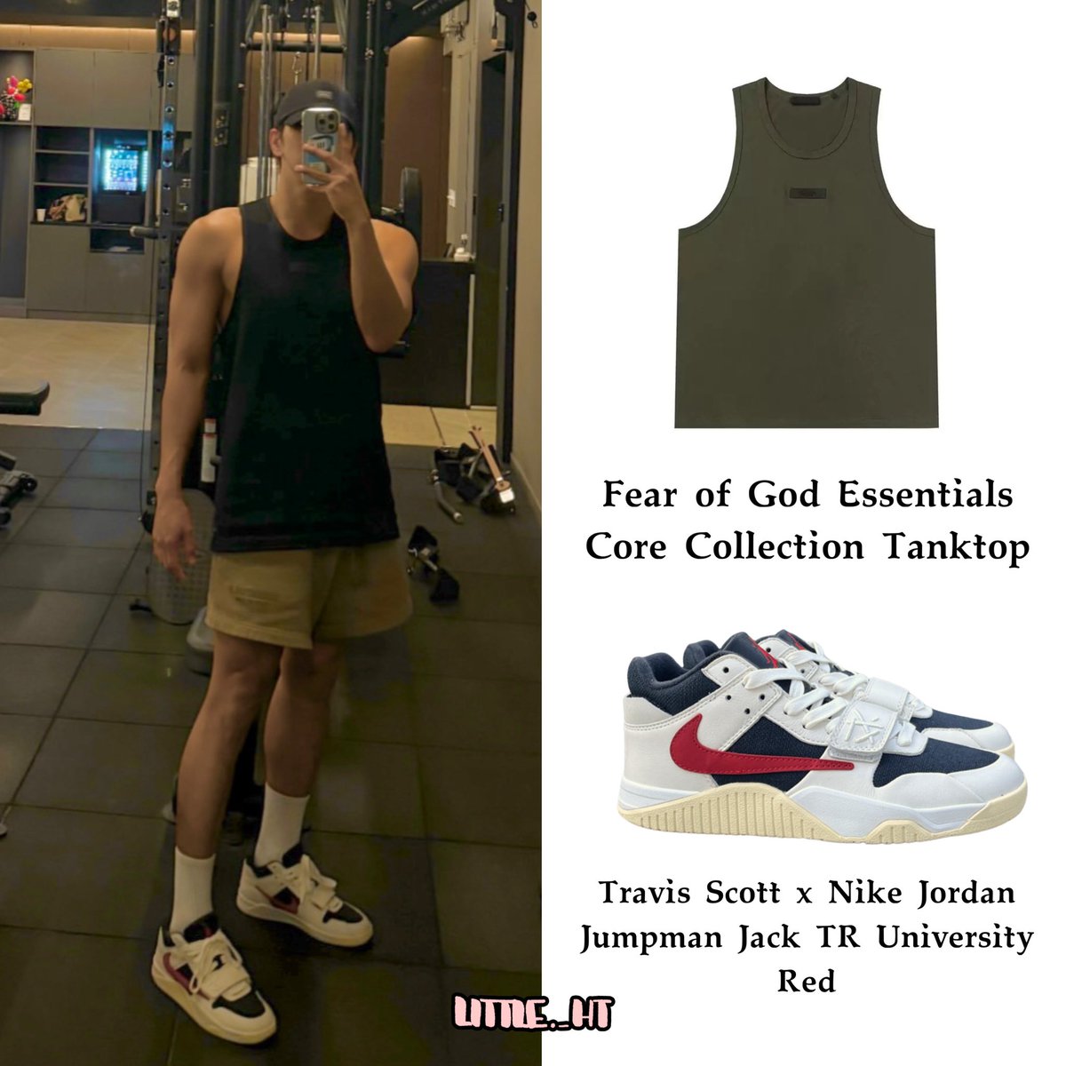 Little_HT_2021's tweet photo. 240812 #little衣櫃系列
🎽Fear of God Essentials Core Collection Tanktop
👟Travis Scott x Nike Jordan Jumpman Jack TR University Red
#Little_Made
#littleHT_MY_SIX
#김민준 #준케이 #닉쿤 #Nichkhun
#옥택연 #택연 #장우영 #우영
#이준호 #준호 #황찬성 #찬성
#2pm
#투피엠 https://t.co/2xXe07Q7bJ