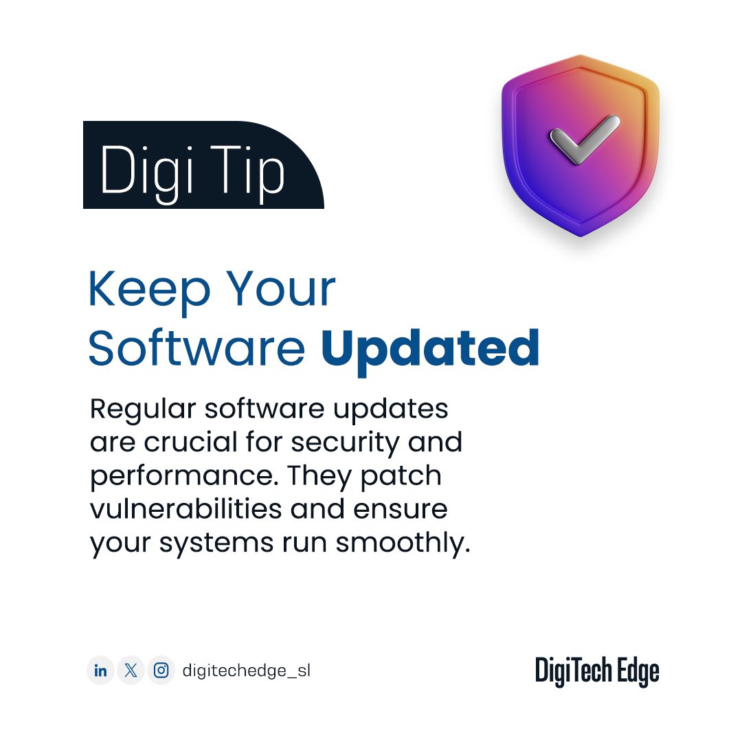 digitechedge_sl's tweet photo. Digi Tip 
Remember to always keep your systems updated 

#digitip #CyberACE #digitechedge #fyp #TechTrends #TechRevolution https://t.co/C1UomR8s9c
