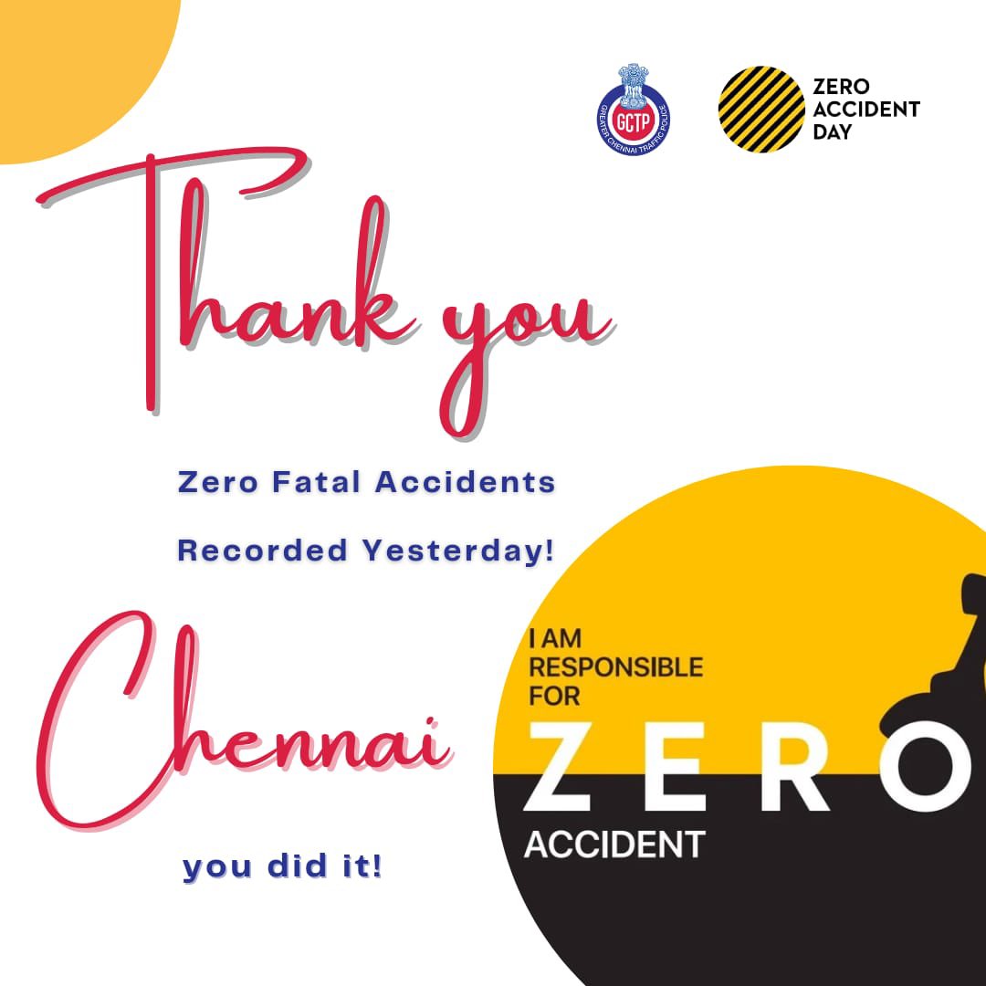 R_Sudhakar_Ips's tweet image. **Zero Fatal Accidents Recorded Yesterday! 🙌**
Thank you Chennai,
you did it! Let’s keep this momentum going by staying responsible and mindful on the roads. Together, we can continue working towards Zero Accidents every day! 💪
#ZeroAccidents #SafeChennai #GCTP #RoadSafety