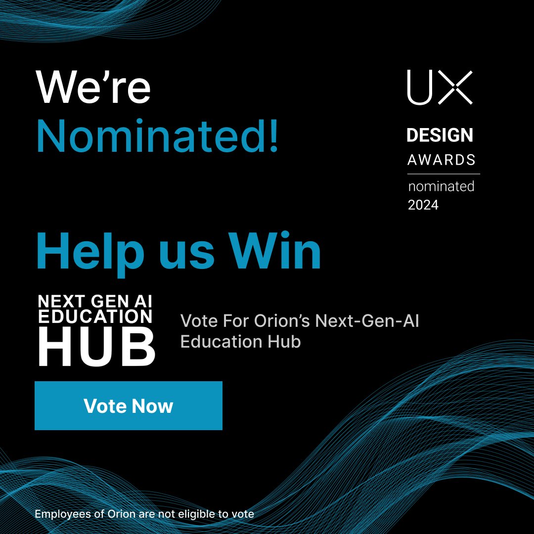 CurrentlyOrion's tweet image. Great news! Orion’s ‘Next Gen AI Education Hub’ is nominated for a UX Design Award. 🏆 Vote for us and help us win the Public Choice Award! hubs.la/Q02KWCp30 #UXDesignAwards #VoteForUs @uxd_awards