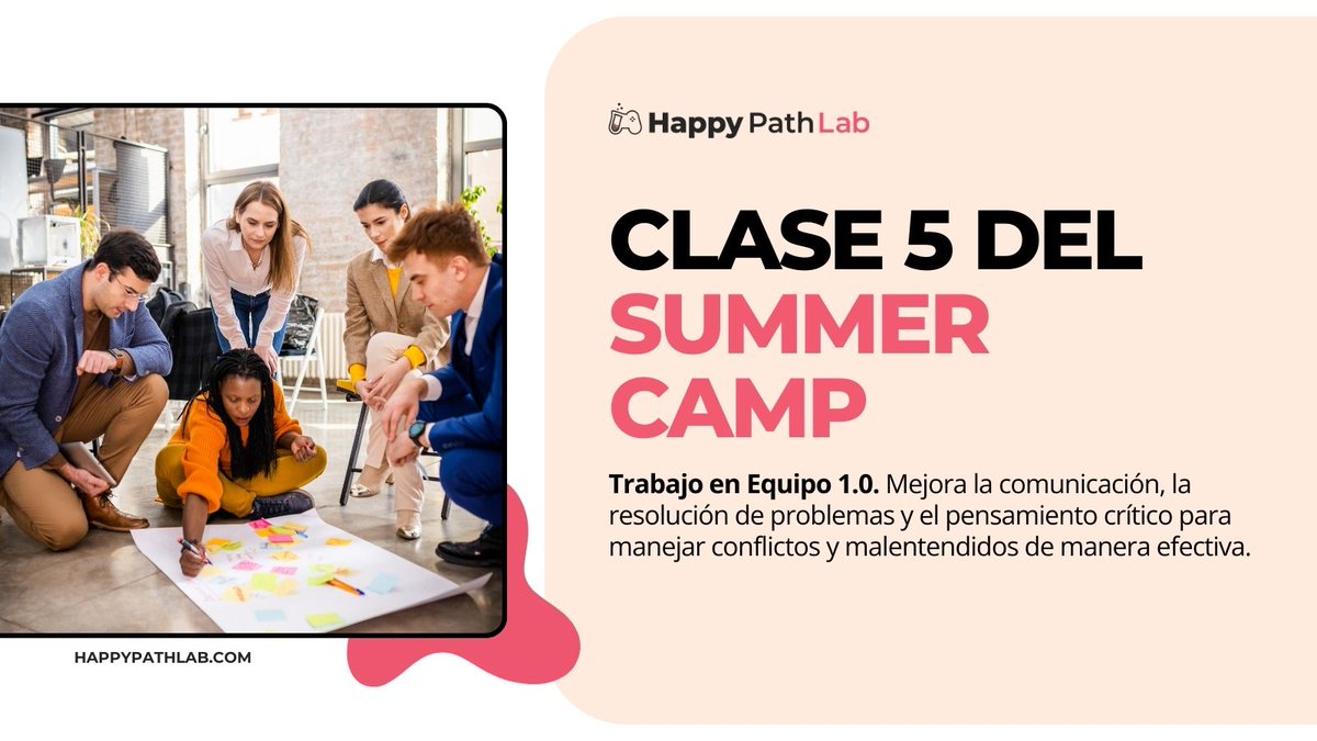 HappyPathLABes's tweet image. 👫 12 de agosto, 6:30 PM: Clase 5 - Trabajo en Equipo 1.0. (aka. Crear y mantener el buen rollo en el trabajo) - ¡Mejora la comunicación y la resolución de problemas! #SummerCamp #HappyPathLAB