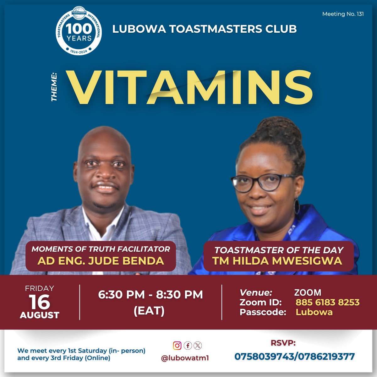 Join our online meeting on Aug 16 2024 at 6:30PM (EAT) with a seasoned Toastmaster Hilda Mwesigwa, as we explore how "vitamins" can supercharge your life! Featuring "Moments of Truth" with TM Jude Benda

See you there ✨ 

bit.ly/LubowaTM

#LubowaTM