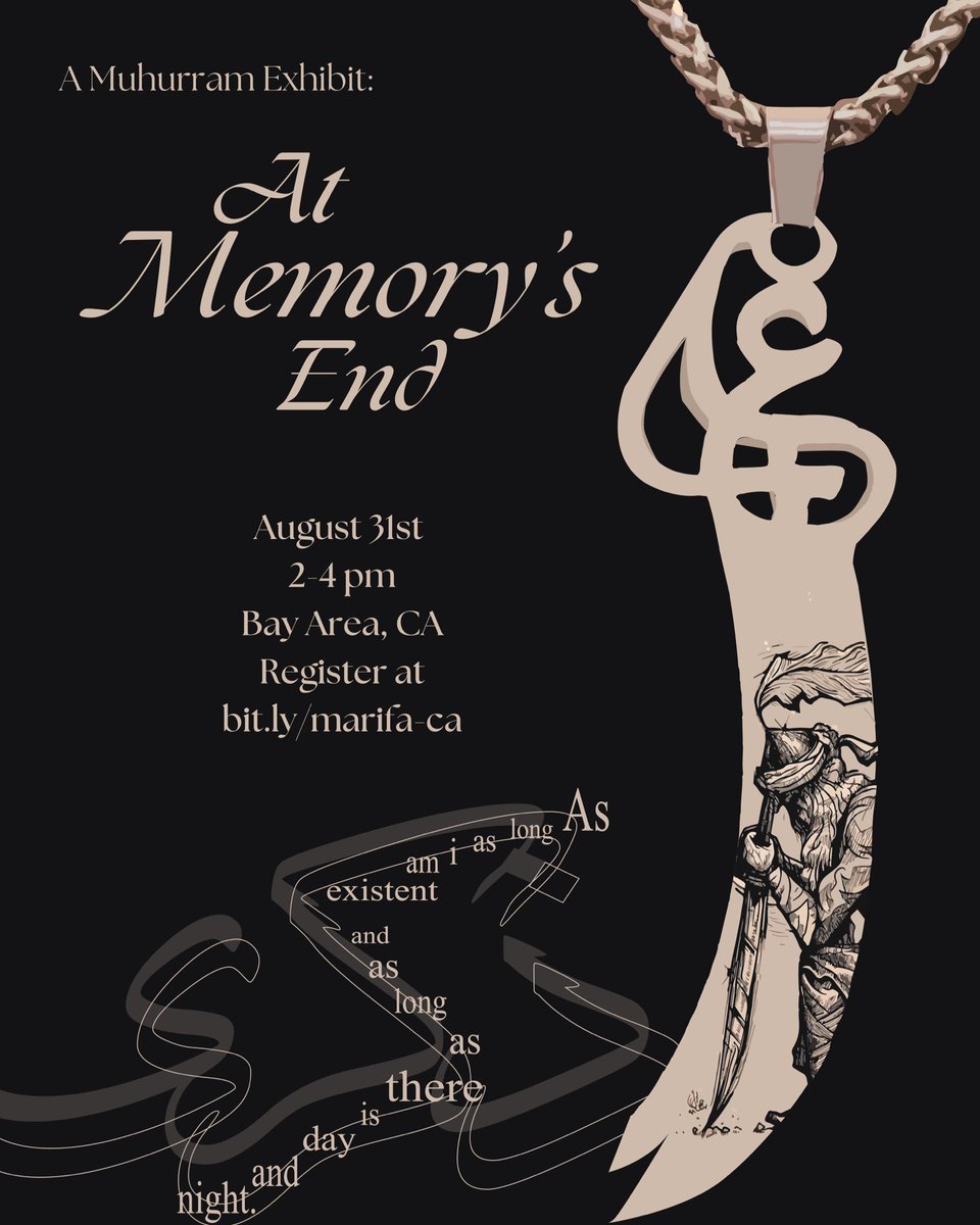 MarifaPrograms's tweet image. Ma'rifa presents, A Muharram Exhibit: At Memory’s End, taking place on Saturday, August 31st at 2pm in the Bay Area, CA. RSVP &amp;amp; more details: bit.ly/marifa-ca!

Speakers: Dr. David Coolidge and Fizza Joffery (@karachikaddoo).
