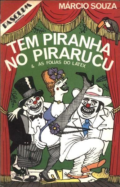 xicosa's tweet photo. Toda obra de Márcio Souza é excelente e divertidíssima. Era um extraordinário escritor picaresco. E tem muitas pérolas esgotadas, como as edições do Pasquim. #marciosouza #bototucuxi https://t.co/5Eo2jsXRZv
