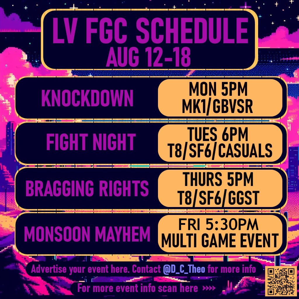 LasVegas_FGC's tweet image. Las Vegas FGC schedule
August 12th - 18th

Mon - Knockdown @HyperXArena 
Tues - Fight Night @VESportsInc 
Thurs - Bragging Rights @thepeoplescard / @DiontaiDc 
Fri - Monsoon Mayhem @StormRushGaming 

Further details: linktr.ee/lvfgc2024

Contact @D_C_Theo for more info.