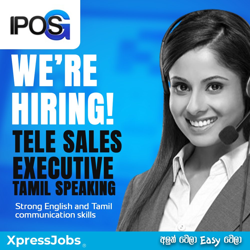 xpress_jobs's tweet image. IPOS Solution (Pvt) Ltd is hiring Tele Sales Executive - Tamil Speaking
Apply via 👉 xpress.jobs/jobs/view/1492…

#IPOSSolution #Hiring #TeleSalesExecutive #TamilSpeaking #JobOpportunity #JoinOurTeam #SalesJobs #TeleSales #CareerOpportunity #JobOpening #ApplyNow #CareerGrowth