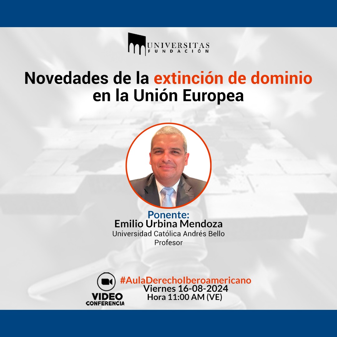escapementirk3's tweet photo. Novedades de la extinción de dominio en la Unión Europa

#AulaDerechoIberoamericano #16Agos a las 11:00 AM VE

Regístrate ↪️ https://t.co/AHgUk2fObt

Ponente: @ejubim profesor de la @enlaucab

¡Te esperamos!
#UniversitasEstáContigo https://t.co/56ibeSkmyA