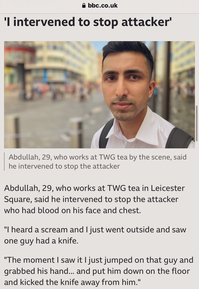 You’re a hero Abdullah, not many would have the courage to jump on the knife attacker and disarm him. 
Balls of steel. 

💪🏽👏🏼