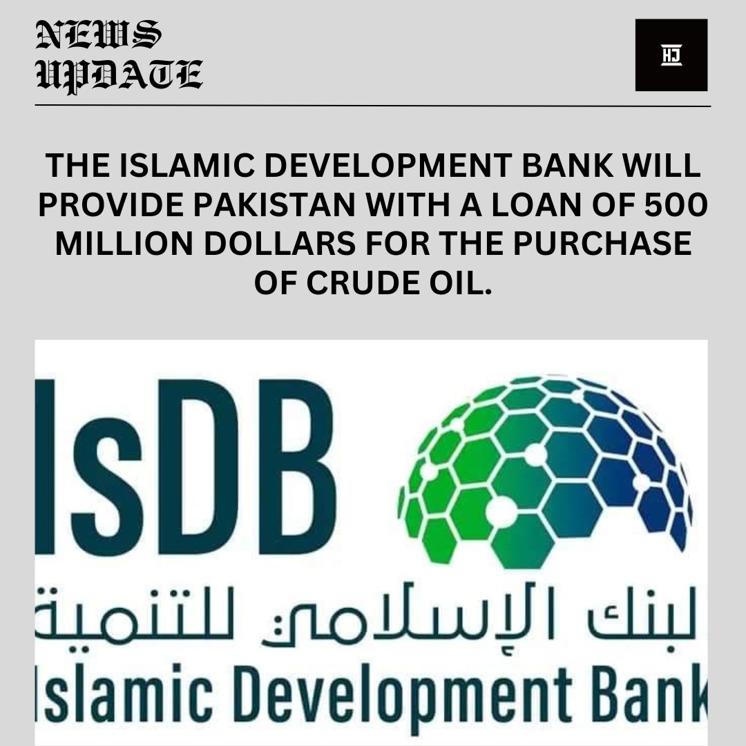 daily_the5381's tweet image. THE ISLAMIC DEVELOPMENT BANK WILL PROVIDE PAKISTAN WITH A LOAN OF 500 MILLION DOLLARS FOR THE PURCHASE OF CRUDE OIL.
#IslamicDevelopmentBank #Pakistan #CrudeOil #Loan #EconomicSupport #EnergySector #InternationalAid #OilPurchase