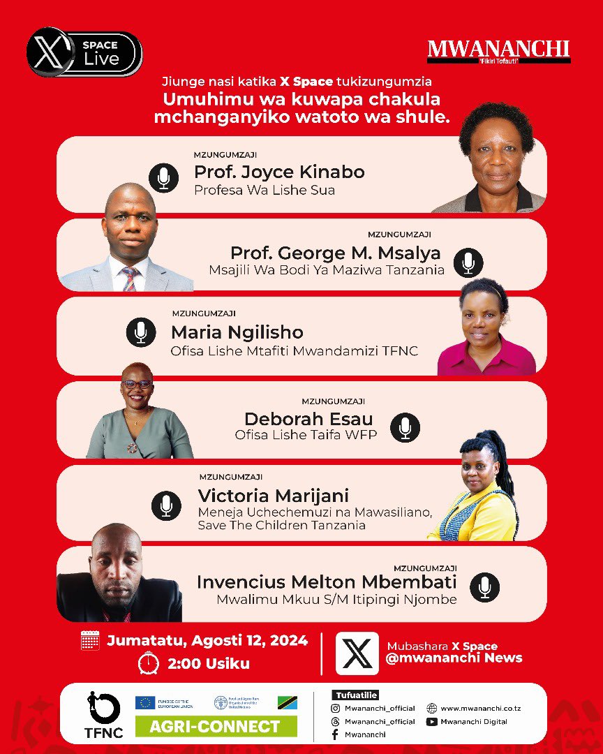MwananchiNews's tweet photo. Ungana nasi Jumatatu hii, Agosti 12, 2024 kwenye Mwananchi  Space, inayoandaliwa na Mwananchi Communications Limited kwa kushirikiana na Shirika la Kilimo na Chakula la Umoja wa Mataifa (FAO Tanzania), ( @fao ) pamoja na Taasisi ya Lishe na Chakula Tanzania (TFNC) ( @tfnctanzania ).

Wazungumzaji.

1. Prof. Joyce Kinabo ( @KinaboJoyce ) - Profesa wa Lishe SUA 
2. Prof. George M. Msalya - Msajili wa Bodi ya Maziwa Tanzania
3. Deborah Esau - Ofisa Lishe Taifa WFT
4. Victoria Marijani ( @VictoriaM1980 ) - Meneja Uchechemuzi na Mawasiliano, Save the Children Tanzania
5. Maria Ngilisho - Ofisa Lishe Mtafiti Mwandamizi TFNC
6. ⁠Invencius Melton Mbembati - Mwalimu Mkuu S/M Itipingi Njombe 

Mada : Umuhimu wa kuwapa chakula mchanganyiko watoto wa shule.

Unaweza kushiriki kupitia X (zamani Twitter), na Youtube kupitia Link 👇🏼

X Space
https://t.co/BqUXockcXl

Youtube
https://t.co/UT9E5v7mox

Kuanzia saa 2 Kamili Usiku.

#mwananchiupdates
#mwananchispaces
#tunaliwezeshataifa