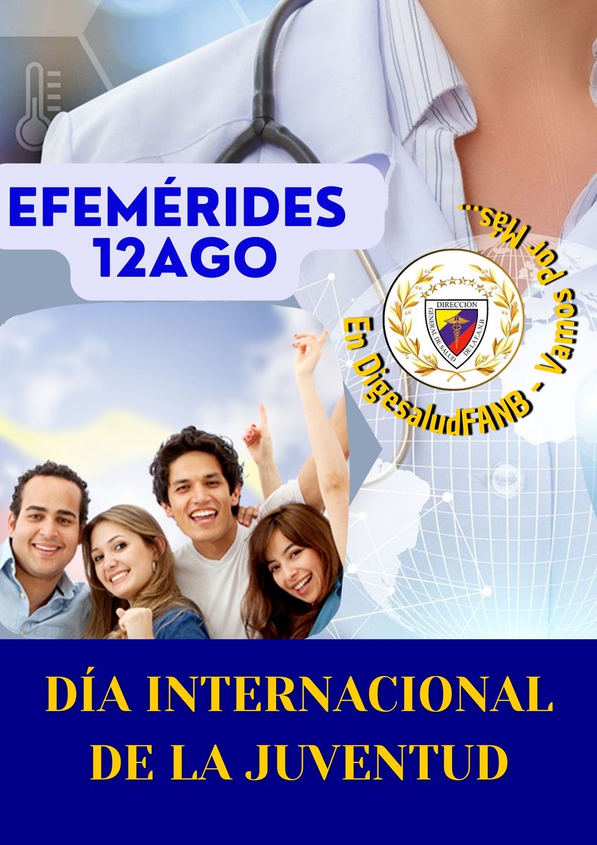 DigesaludFANB's tweet photo. #12Ago || Se celebra el Día Internacional de la Juventud, una fecha promovida por la ONU para conseguir la participación de los jóvenes en todos los ámbitos de la sociedad y así solucionar los desafíos a los que este sector de la población se enfrenta cada día. https://t.co/6oCPrEgLkR