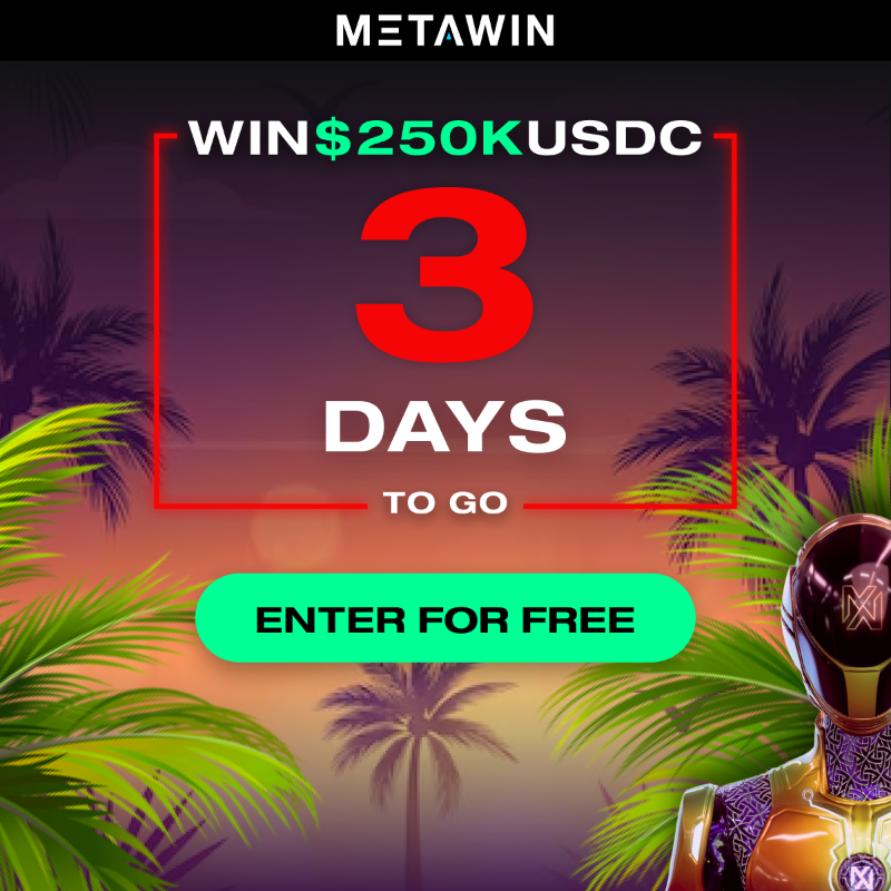 MetaWin's tweet photo. 🚨 JUST 3 DAYS LEFT 🚨

Don't MISS OUT, claim your free shot at winning $250k USDC today at Metawin. 

Click Here!
➡️ https://t.co/ydnFt8v6Ud