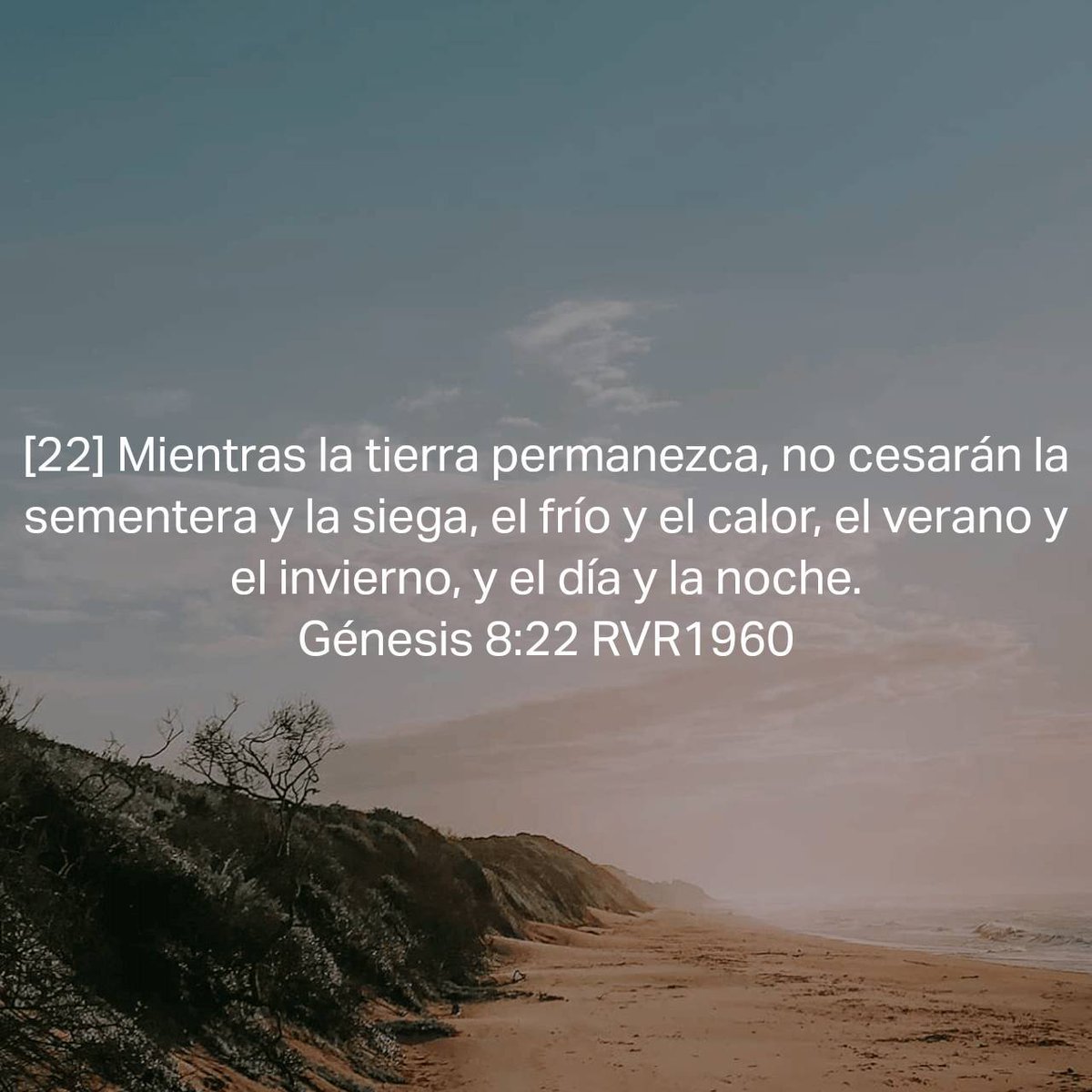 Dj_migue7's tweet photo. Génesis 8:22 RVR1960
[22] Mientras la tierra permanezca, no cesarán la sementera y la siega, el frío y el calor, el verano y el invierno, y el día y la noche.

https://t.co/yjY7sboX5H https://t.co/pOWxAkvQRm