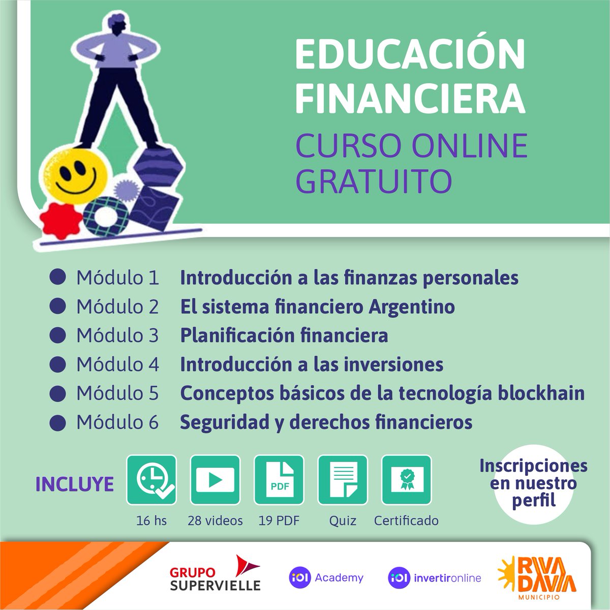 𝑹𝑰𝑽𝑨𝑫𝑨𝑽𝑰𝑨: 𝑪𝑨𝑷𝑨𝑪𝑰𝑻𝑨𝑪𝑰Ó𝑵 𝑫𝑬 𝑬𝑫𝑼𝑪𝑨𝑪𝑰Ó𝑵 𝑭𝑰𝑵𝑨𝑵𝑪𝑰𝑬𝑹𝑨 𝑮𝑹𝑨𝑻𝑼𝑰𝑻𝑨
La Municipalidad de Rivadavia junto al Banco Superville dictarán curso online gratuito a través de la plataforma digital “IOL Academy -Invertir online".