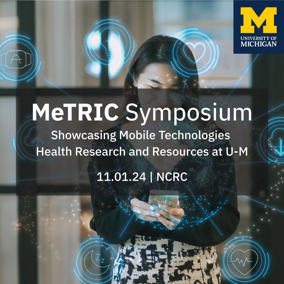 📢Calling U-M health researchers! Registration is now open for the 2024 MeTRIC Symposium. Sessions will focus on design, technology, ethics, rigor and reproducibility of health research using mobile tech. 

➡️Register at michmed.org/z4jwv

Follow #umichMeTRIC for updates.