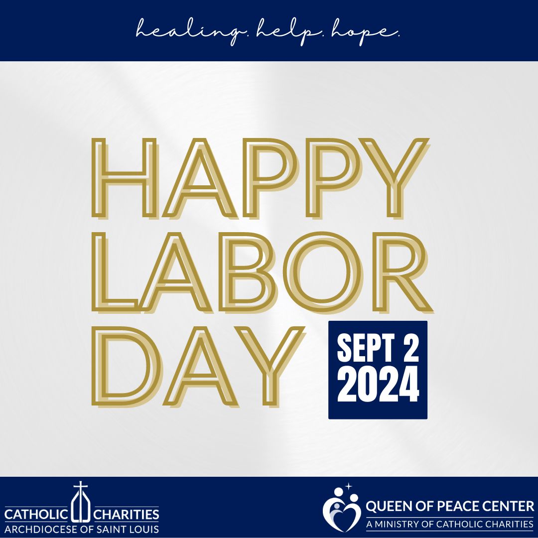 Everyone here at Queen of Peace Center is wishing a Happy Labor Day! We celebrate hard work that supports stronger, healthier families and make brighter futures! 💪🏡🌟 #ccstloneministry #LaborDay #FamilyCare #SupportAndRecovery