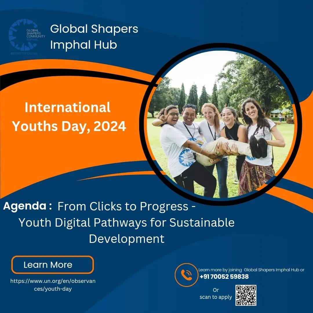 Let’s shape the future together—one idea, one action, one change at a time. #internationalyouthday #globalshapersimphalhub #globalshaperscommunity