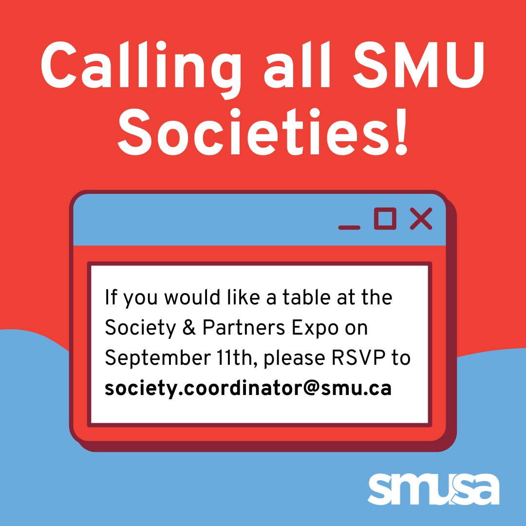 SMUSA (@smusahfx) on Twitter photo SMU SOCIETIES 📣
Please RSVP to our VP Societies at society.coordinator@smu.ca to reserve your table for the Society & Partners Expo. This is a great opportunity to talk with other students about your society! SMU SOCIETIES 📣
Please RSVP to our VP Societies at society.coordinator@smu.ca to reserve your table for the Society & Partners Expo. This is a great opportunity to talk with other students about your society!