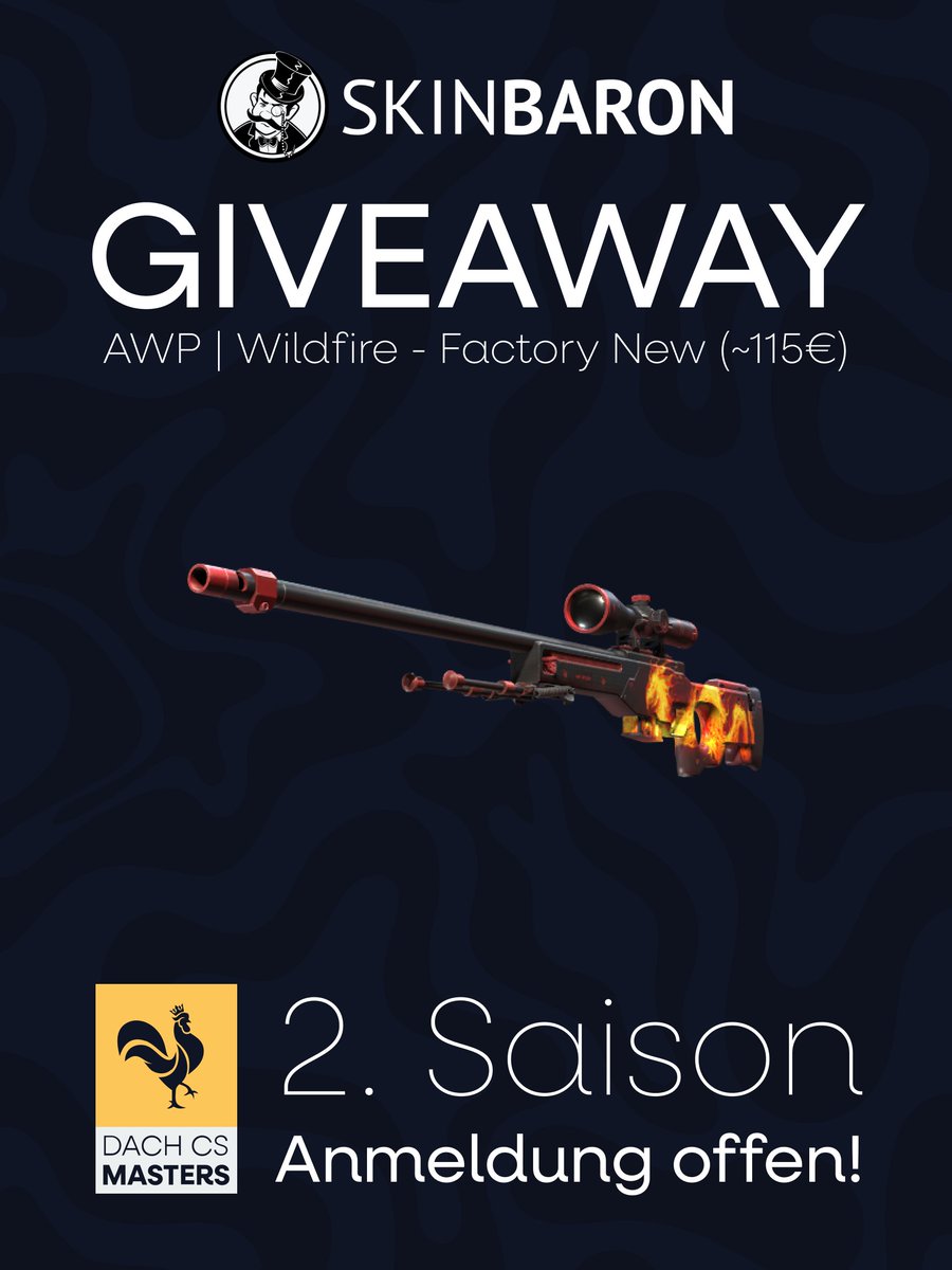 SNOGARD Dragons 🐉 (@snogard_dragons) on Twitter photo Ein Banger 🎁 #GIVEAWAY zum Wochenstart!
Dank <a href="/SkinBaronDE/">SkinBaron.de</a> und <a href="/dachcs/">DACH CS Masters</a> könnt ihr einen feurigen AWP #Skin im Wert von ca. 115 € gewinnen!
Teilnehmen könnt ihr ganz einfach:
1⃣ Follow <a href="/SkinBaronDE/">SkinBaron.de</a>, <a href="/dachcs/">DACH CS Masters</a> & <a href="/SNOGARD_Dragons/">SNOGARD Dragons 🐉</a>
2⃣ Retweeten
3⃣ Markiert 2 Freunde
REIN DA! Ein Banger 🎁 #GIVEAWAY zum Wochenstart!
Dank <a href="/SkinBaronDE/">SkinBaron.de</a> und <a href="/dachcs/">DACH CS Masters</a> könnt ihr einen feurigen AWP #Skin im Wert von ca. 115 € gewinnen!
Teilnehmen könnt ihr ganz einfach:
1⃣ Follow <a href="/SkinBaronDE/">SkinBaron.de</a>, <a href="/dachcs/">DACH CS Masters</a> & <a href="/SNOGARD_Dragons/">SNOGARD Dragons 🐉</a>
2⃣ Retweeten
3⃣ Markiert 2 Freunde
REIN DA!
