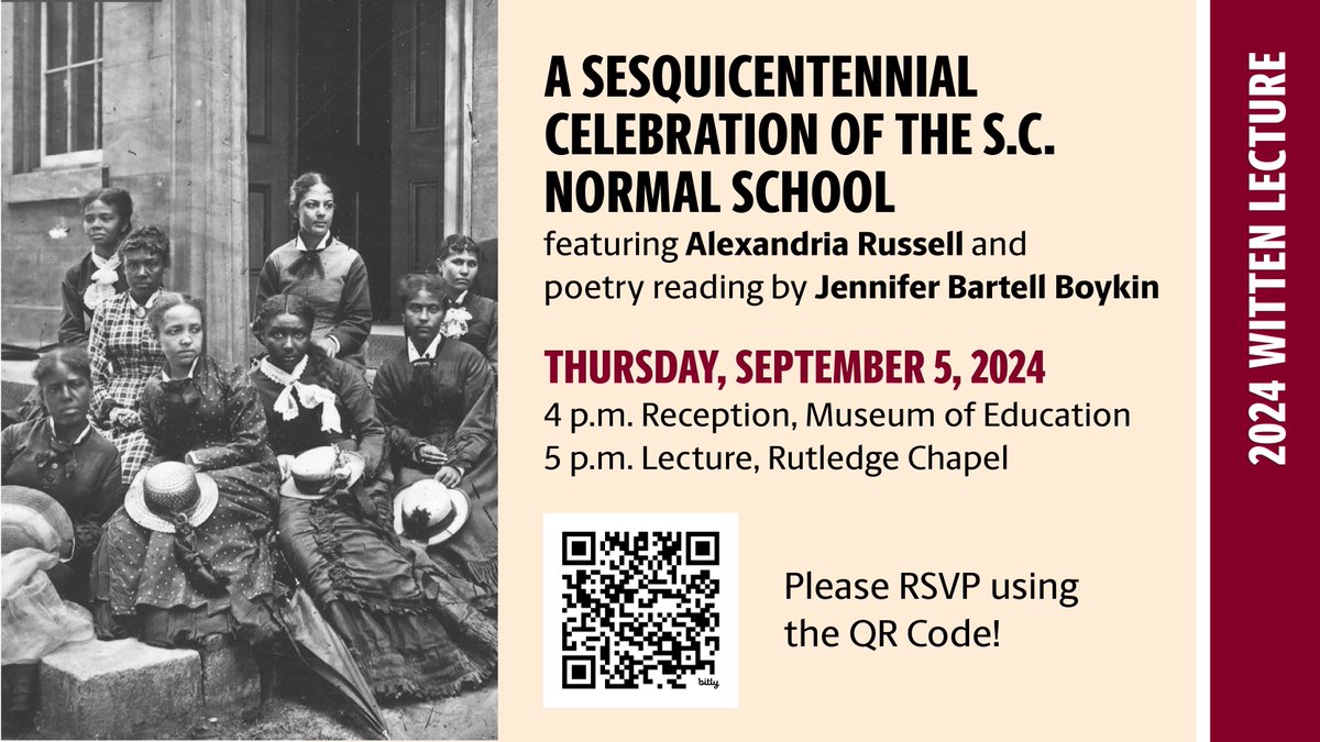 Please join us to commemorate the 150th anniversary of the opening the S.C. Normal School. Reception in Wardlaw College on Thurs., Sept. 5 at 4:00 pm and the lecture at 5:00 p.m. in Rutledge Chapel. 

You can RSVP here: bit.ly/4ffjhZ6