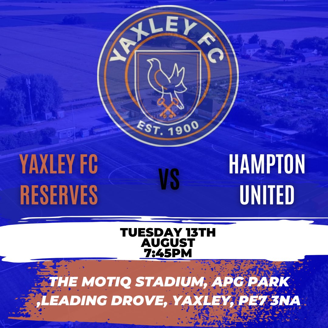 Our Reserve team are playing at home tomorrow ⚽️

🆚 Hampton United
🗓️ Tuesday 13th August 
⏱️ 7:45PM 
📍The MOTiQ Stadium, APG Park ,Leading Drove, Yaxley, PE7 3NA