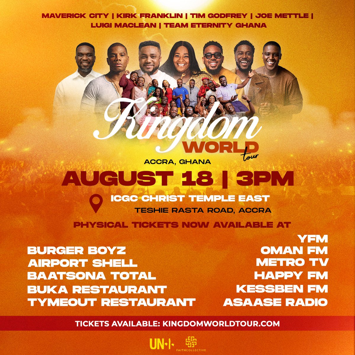 Physical ticket outlets for the Kingdom World Tour in Accra 🇬🇭 featuring Maverick City, Kirk Franklin, Tim Godfrey, Joe Mettle, Luigi Maclean

📅 18th August, 2024
📍 ICGC Christ Temple East, Teshie