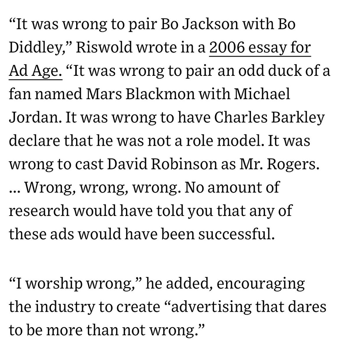 i didn’t know the legendary Jim Riswold, but all ad creatives should pin his words here to their wall.