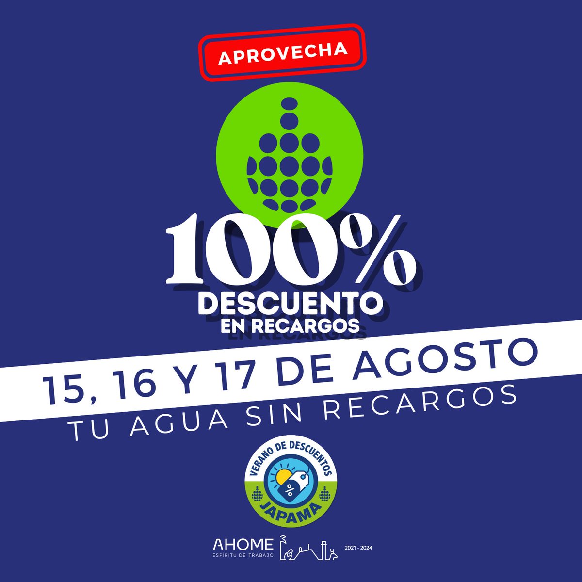 JAPAMAAHOME's tweet photo. 🚨 Del 15 al 17 de agosto, obtén un 100% de descuento en recargos. ¡Paga tu servicio de agua sin cargos extras! #JAPAMA #Ahome #veranodedescuentos #Regularízate https://t.co/HRCSPiffaB