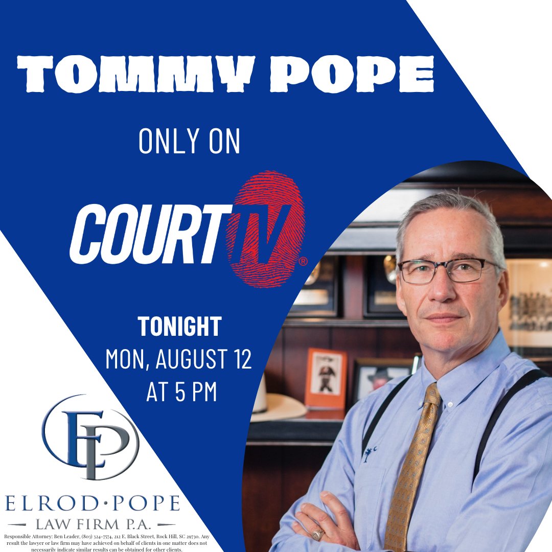 ElrodPope's tweet image. 🔔TODAY at 5pm🔔 @TommyPopeSC is joining Judge @AshleyCourtTV on @COURTTV. 📺 Tune in to catch their expert analysis of ongoing cases as court comes to a close for the day. 📚
#ElrodPope #HelpingInjuredPeople #LocalMatters #CourtTV