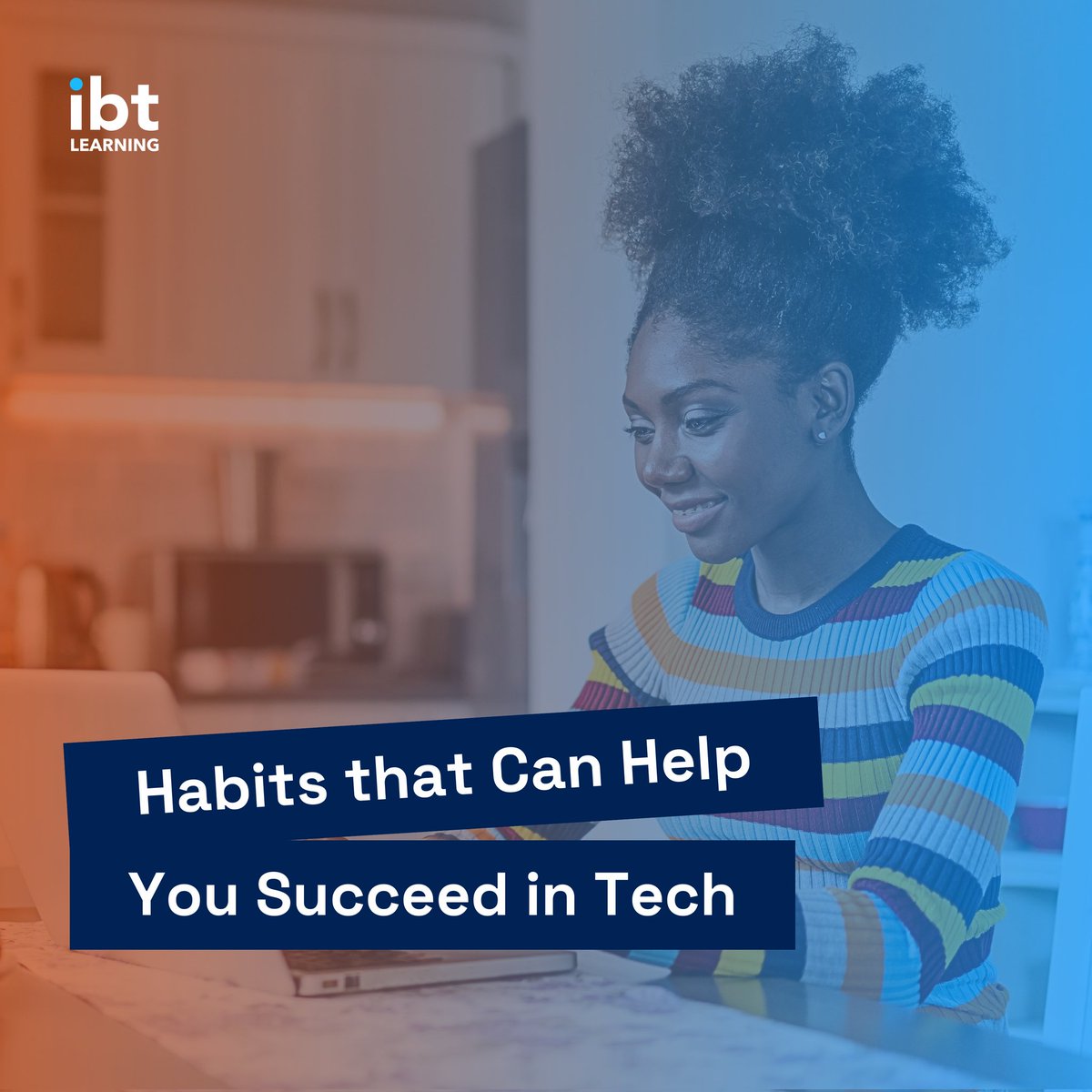 ibtlearning's tweet image. Success in tech requires key habits: continuous learning, patient problem-solving, effective communication, attention to detail, adaptability, a strong foundation, helping others, discipline, and patience. 

#IBT #IBTlearning #Techcareers #Techskills #Techcourses #Techindustry