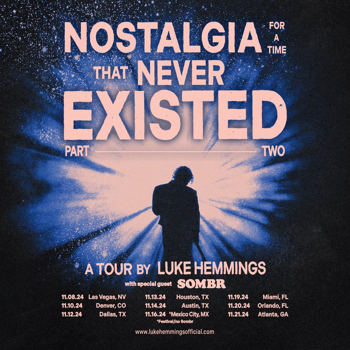Luke Hemmings has announced part two of the Nostalgia For a Time That Never Existed Tour! 

ticketmaster : bit.ly/Luketm
axs: bit.ly/lukeaxs