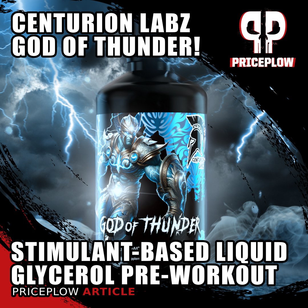 PricePlow's tweet image. We're proud to announce an INDUSTRY-FIRST from Centurion Labz -- a STIMULANT-based liquid glycerol pre-workout suspension named GOD OF THUNDER!
blog.priceplow.com/supplement-new…

It's available Friday from @CenturionLabz, with wholesale orders open now.