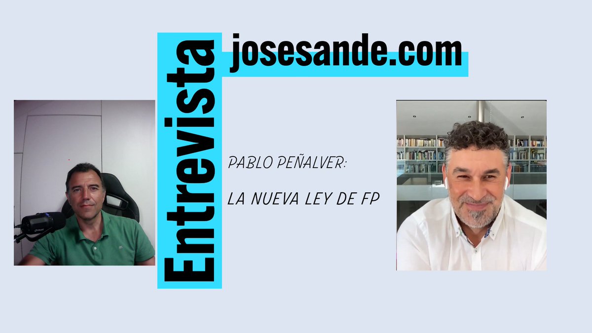 Entrevista Pablo Peñalver: La nueva Ley de FP josesande.com/2024/08/12/ent…  <a href="/ppenalvera/">Pablo Peñalver | Innovación con sistema</a>