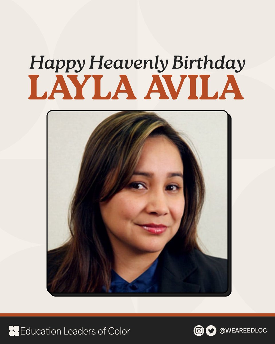 WeAreEdLoC's tweet image. Today we celebrate the birthday of our Founding Chief Executive Officer and Executive Director, Layla Avila. As we draw closer to our 2024 National Convening and approach our 8th year as a Network, we are honored to continue the legacy and the work Layla started. #WeAreEdLoC