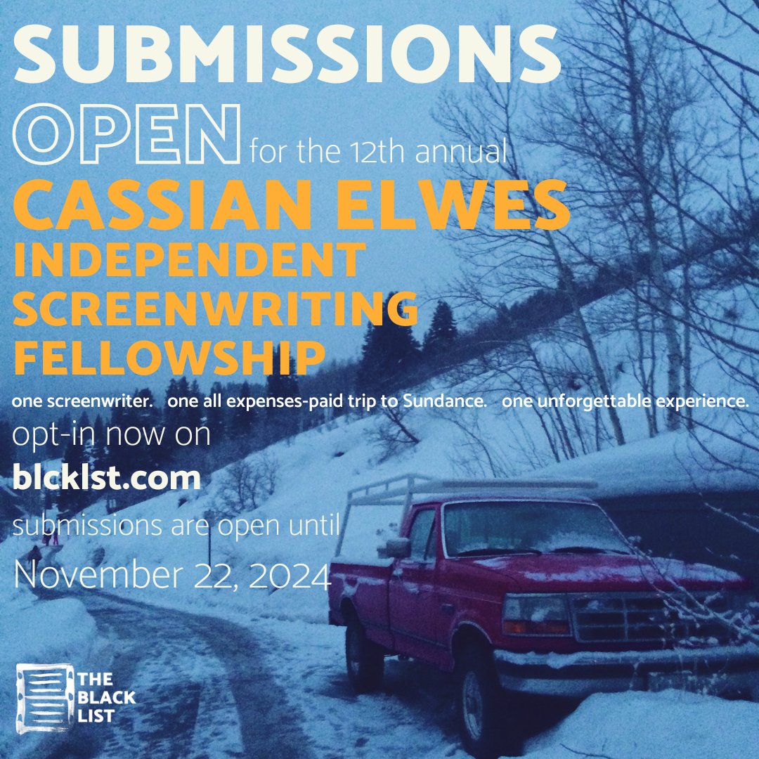 The Black List (@theblcklst) on Twitter photo Want to attend <a href="/sundancefest/">Sundance Film Festival</a> 2025 with producer <a href="/cassianelwes/">cassian elwes</a> (DALLAS BUYERS CLUB, MUDBOUND)? Have a feature with an indie sensibility?
Submit your script for consideration in the Cassian Elwes Independent Screenwriting Fellowship by 11/22/24! Learn more: bit.ly/4ax1SIw Want to attend <a href="/sundancefest/">Sundance Film Festival</a> 2025 with producer <a href="/cassianelwes/">cassian elwes</a> (DALLAS BUYERS CLUB, MUDBOUND)? Have a feature with an indie sensibility?
Submit your script for consideration in the Cassian Elwes Independent Screenwriting Fellowship by 11/22/24! Learn more: bit.ly/4ax1SIw