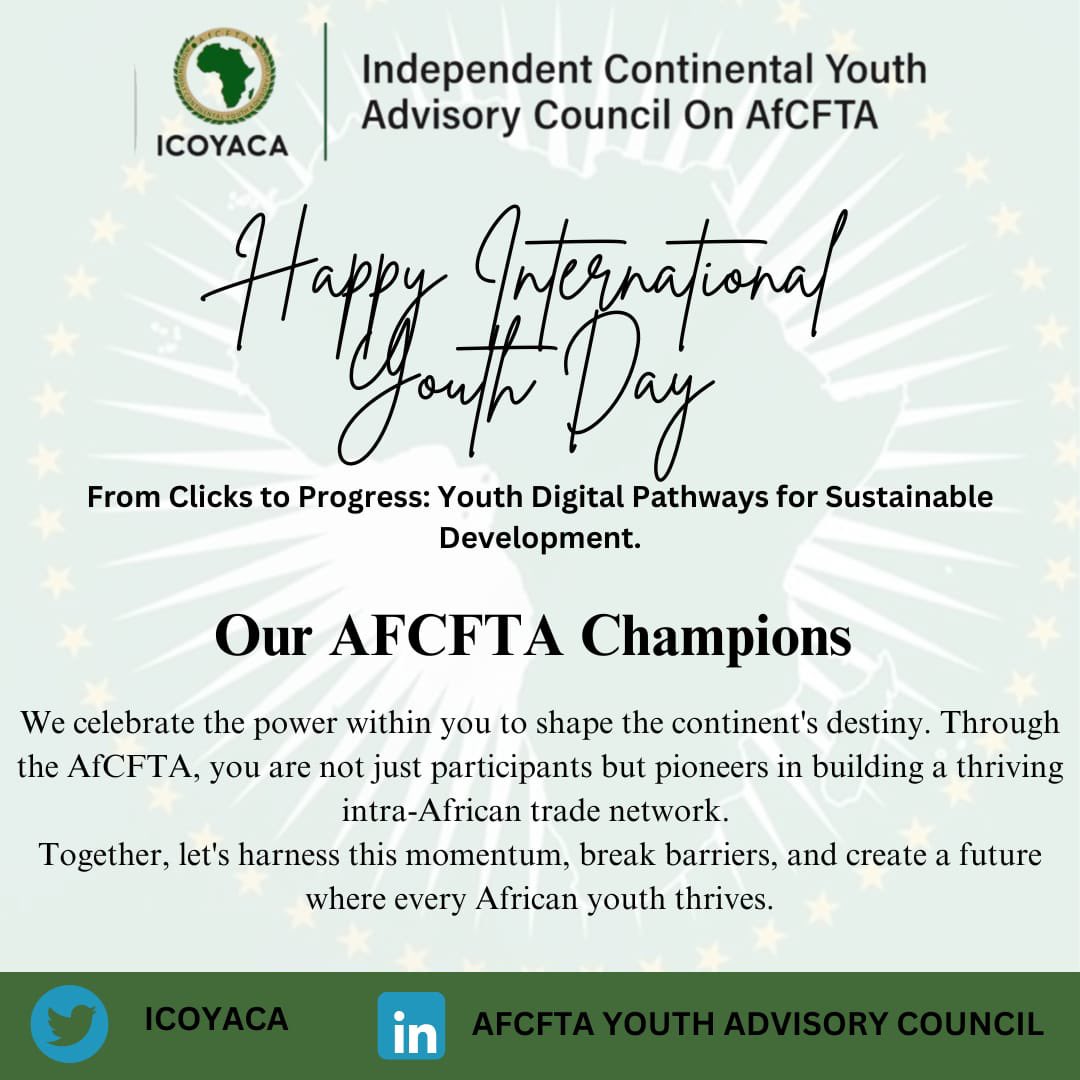 Happy International Youth Day our AfCFTA Champions.
<a href="/AfCFTA/">AfCFTA Secretariat Official</a> @ICOYACAofficial