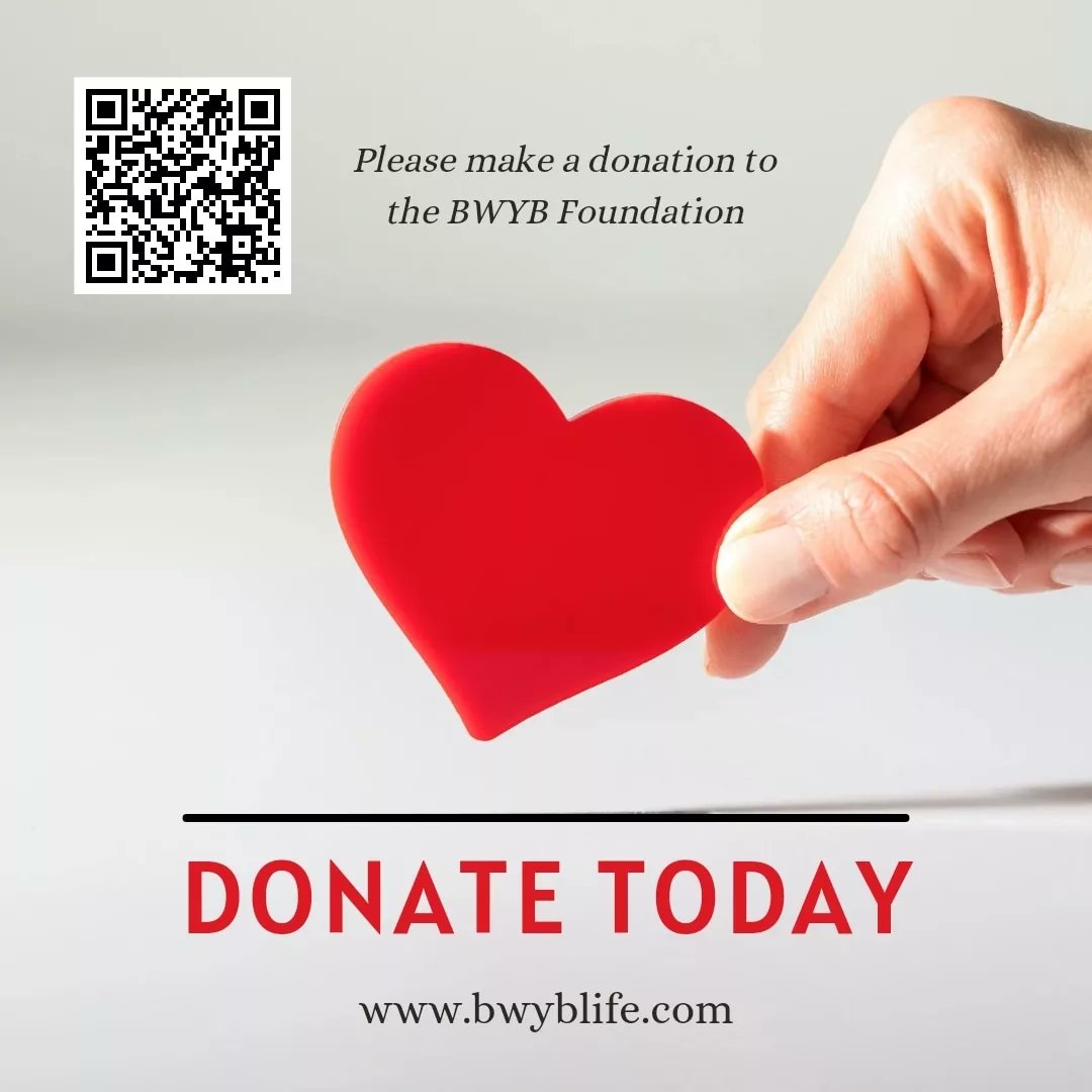 Your support to the BWYB Foundation will help to jumpstart our programs. Please visit the BWYB website and click on our Foundation's page to make a donation and for more information on our future community programs. bwyblife.com 

BWYB= #BLACK #WHITE #YELLOW #BROWN