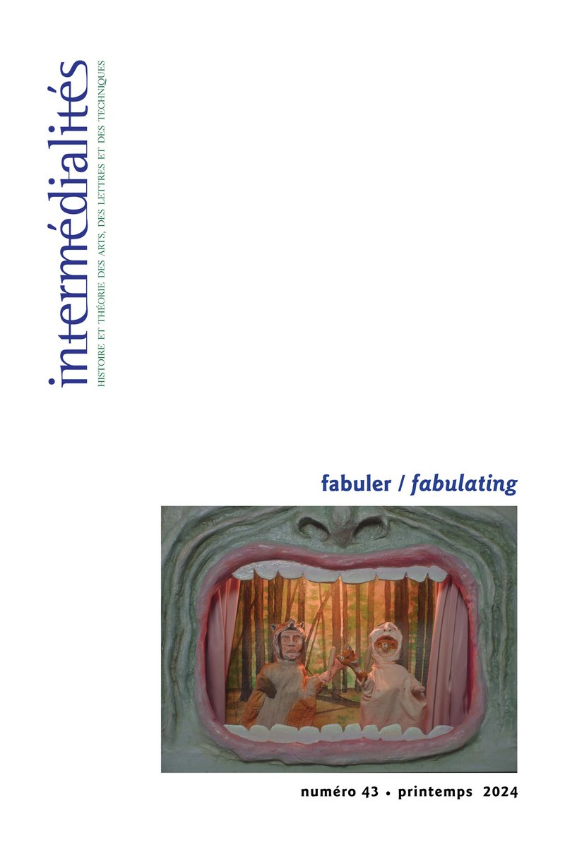 intermedialites's tweet photo. We are delighted to announce the publication of the latest issue of Intermediality, “Fabulating/ Fabuler” edited by Michèle Garneau &amp; Barbara Le Maître. Available on Érudit : https://t.co/TCD4IZxyNj https://t.co/H5rdDrqyz6