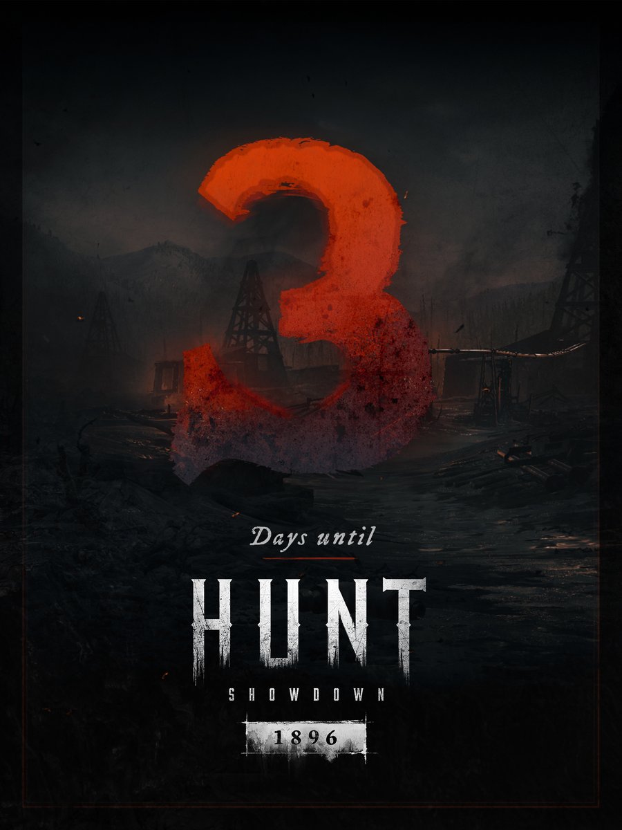 Three more days.

In three days we venture into 1896. In three days, we'll be among the mountains of Mammon's Gulch. In three days, you'll be facing down a horror not yet seen but any hunter.

In three days... The new era of Hunt: Showdown 1896 begins.