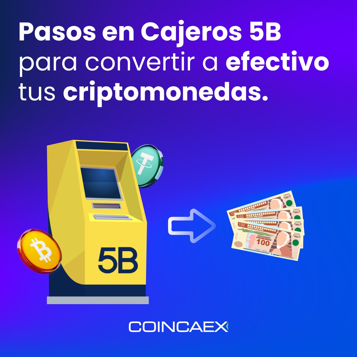 coincaex's tweet photo. ¡Ya es posible convertir tu criptomoneda en efectivo de forma rápida y segura gracias a Coincaex y Cajeros 5B! 🤑🔥 Solo sigue estos sencillos pasos en los cajeros 5B y podrás disfrutar de tu dinero en efectivo al instante.  💰💳 #Cripto #Efectivo #Coincaex #Cajeros5B https://t.co/AsQWOX9b2Q
