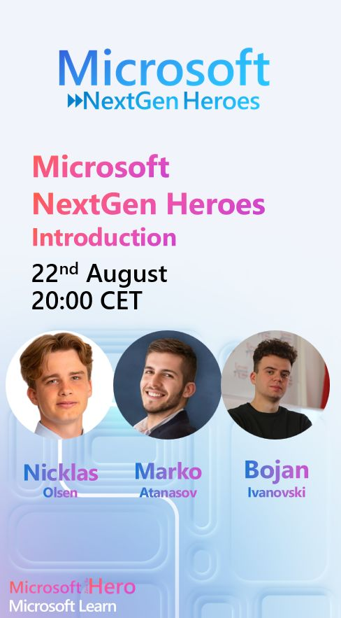 MicrosoftHero's tweet photo. 🎉 We're thrilled to announce the very first session of Microsoft NextGen Heroes! 🎉 

🗓️ Date: Tuesday, 22nd August 
⏰ Time: 8 PM CET 
📝 Register here: https://t.co/VZC9ipo8R7

#MicrosoftLearn #MicrosoftZeroToHero #MVPBuzz #MLSA @MicrosoftLearn @MVPAward #MicrosoftMVP https://t.co/bsfrmf3IWi