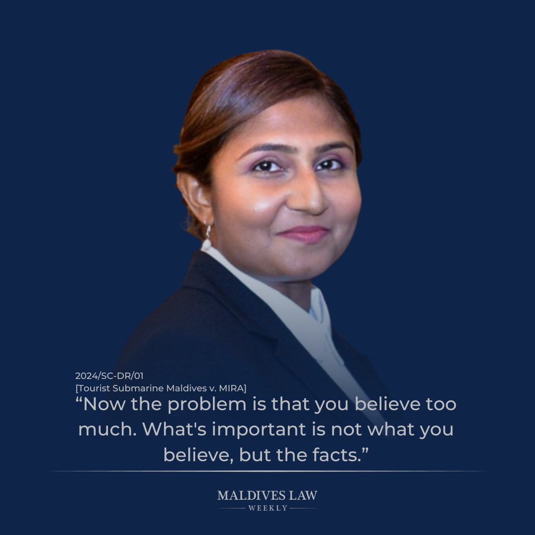 lawweeklymv's tweet photo. During the first hearing of Tourist Submarine Maldives v. MIRA (2024/SC-DR/01) Justice of the Supreme Court of Maldives, Dr. Azmiralda Zahir left us with a important reminder. https://t.co/MRRx72qLRX