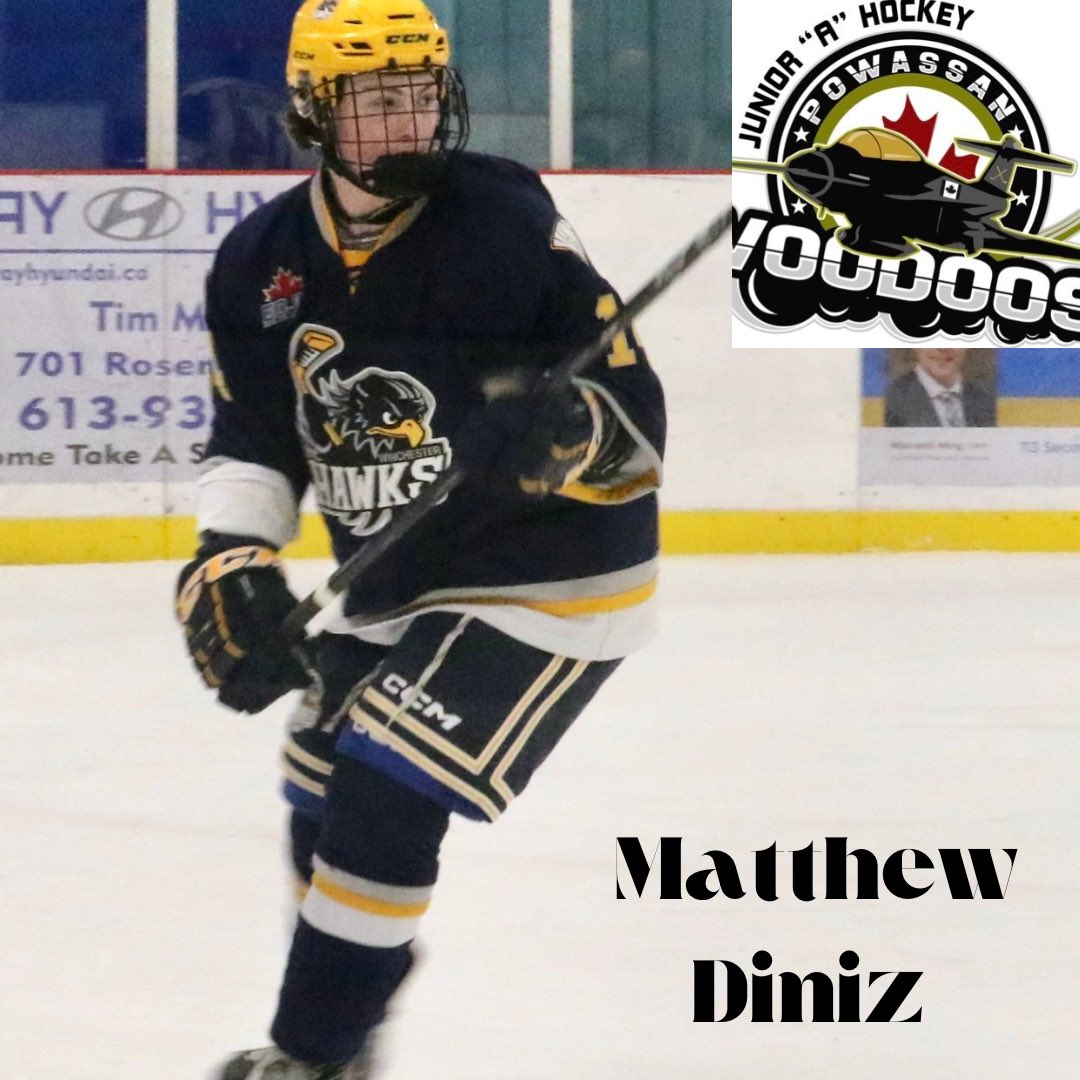 The Voodoos welcome 2006 birth year forward Matthew Diniz from the Winchester Hawks of the EOJHL. 

Diniz, a 5’10”, 170 pound forward, netted 11 goals and 12 assists for 23 points in 44 games last season with the Hawks.

Welcome to Voodoos Nation Matt!!!