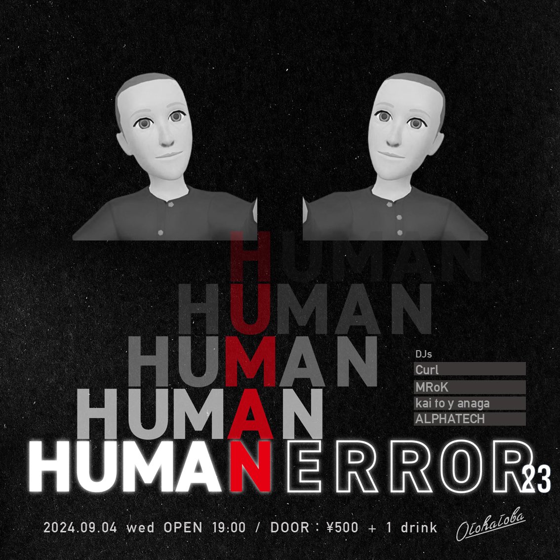 humanerror_kobe's tweet photo. HUMAN ERROR 23

2024/09/04 Wed.
19:00-
at Otohatoba

Door:
¥500 + 1 drink

DJs:
Curl
MRoK
kai to y anaga
ALPHATECH https://t.co/pwdIBgQbwl